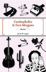 Coulrophobia & Fata Morgana. Jacob M. Appel.